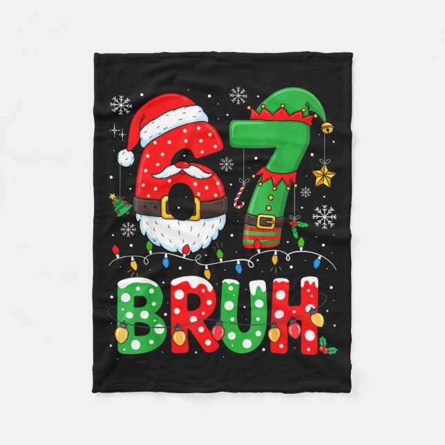 Manta Polar Bruh 67 Six Seven 6 7 Meme Christmas Funny Boy Gir (Anverso)