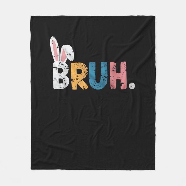 Manta Polar Bruh Easter Bunny Cute Meme Para Niños _2 (Anverso)