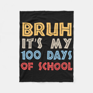 Manta Polar Bruh Es Mi 100 Días Escolares 100 Día Escolar
