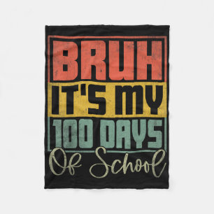 Manta Polar Bruh Es Mi 100 Días Escolares 100 Día Escolar