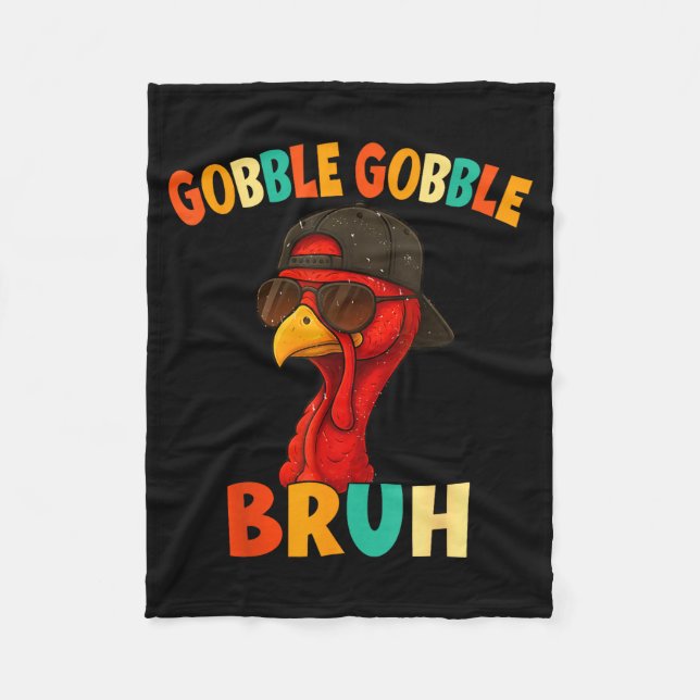 Manta Polar Bruh Funny Thanksgiving Turkey Gobble Shirt Boys G (Anverso)