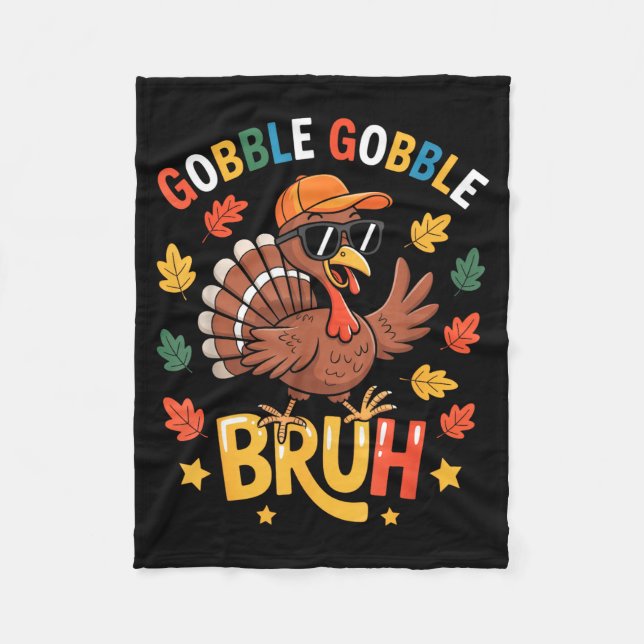 Manta Polar Bruh Funny Thanksgiving Turkey Gobble Shirt Boys G (Anverso)