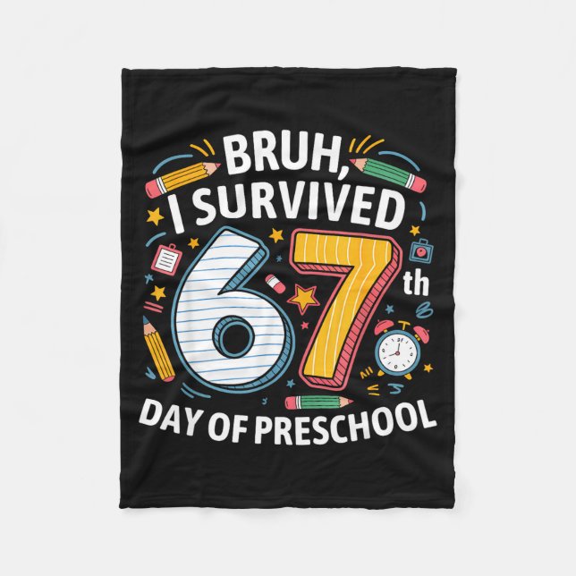 Manta Polar Bruh I Survived 67th Day Of Preschool 67 Meme Kids (Anverso)