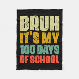Manta Polar Bruh, son mis 100 días de escolares chicos 100 día