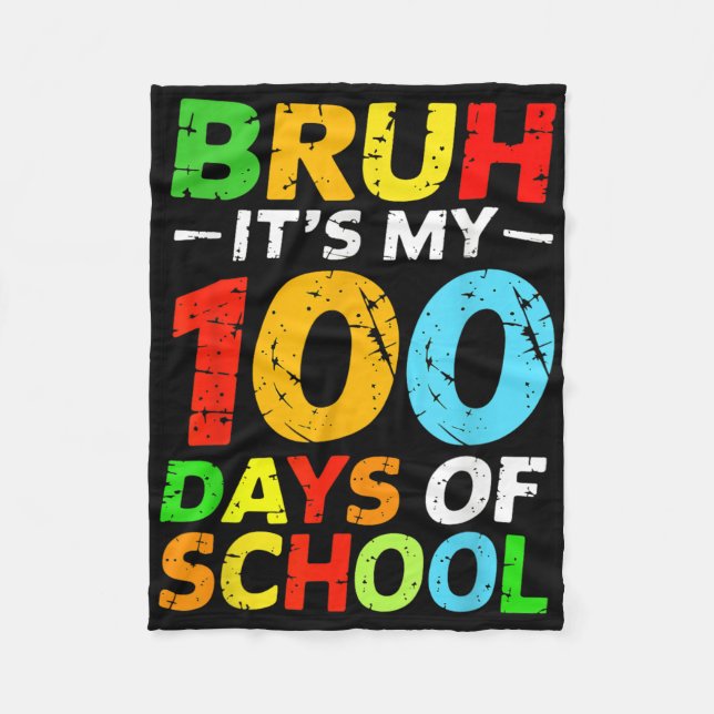 Manta Polar Bruh, son mis 100 días de estudiante 100 días (Anverso)