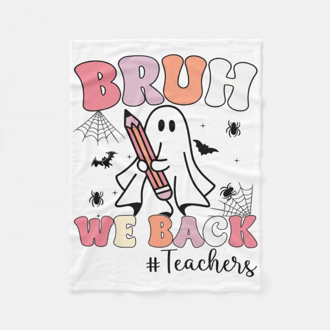 Manta Polar Bruh We Ck Teachers First Day Of School Ghost Hall (Anverso)