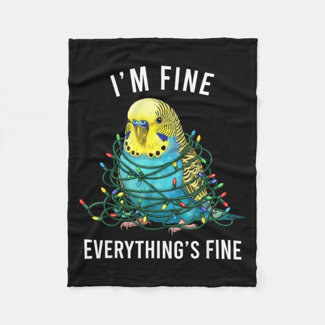 Manta Polar Budgie Bird Christmas I'm Fine Everything Is Fine  (Anverso)