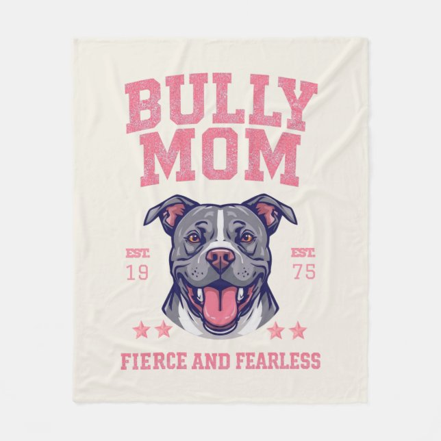 Manta Polar Bully Dog Mom - Fierce Fearless Pit Bull Soft Cozy (Anverso)