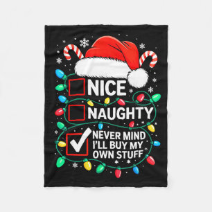 Manta Polar Camiseta Nice Naughty Never Mind Compraré Mis Prop