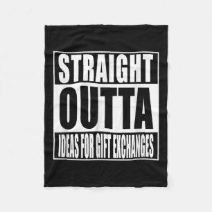 Manta Polar Camiseta Straight Outta Ideas For Gift Exchanges B