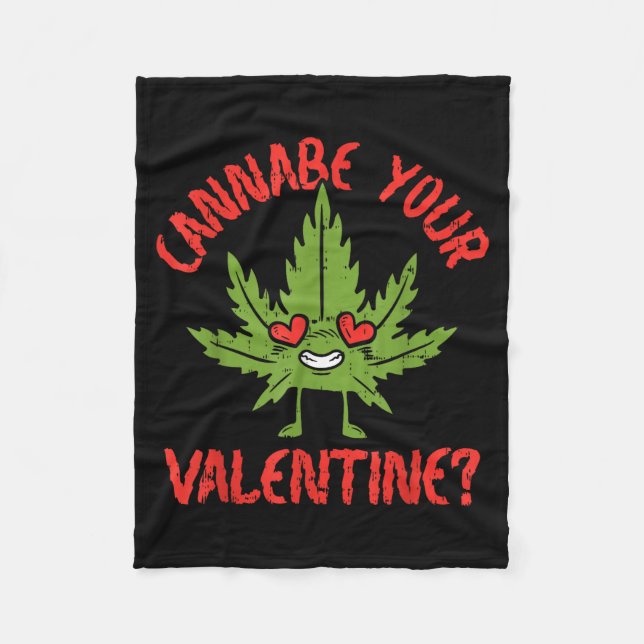 Manta Polar Cbe Your Valentine Weed Stoner  (Anverso)