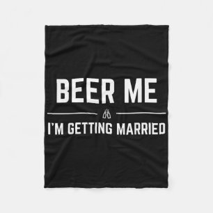 Manta Polar Cerveza para mí, me caso, hombre divertido, novio,