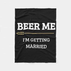 Manta Polar Cerveza para mí, me voy a casar, divertido novio, 