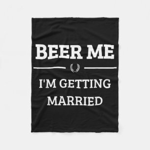 Manta Polar Cerveza para mí Me voy a casar Funny Groom Bachelo