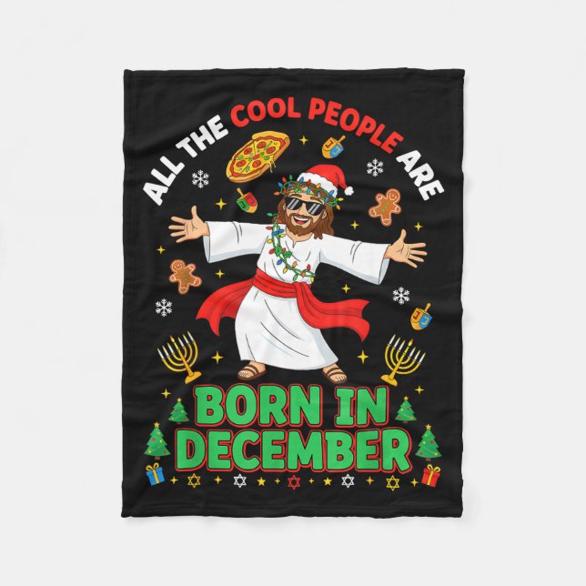 Manta Polar Christmas Cool People Are Born In December Jesus B (Anverso)