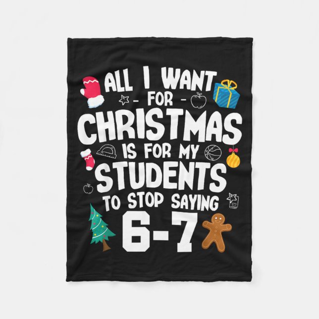 Manta Polar Christmas Is My Students To Stop Saying 67 _ Aweso (Anverso)