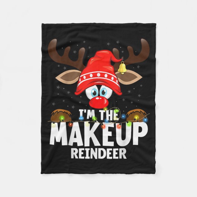 Manta Polar Christmas Matching I'm The Makeup Reindeer  (Anverso)