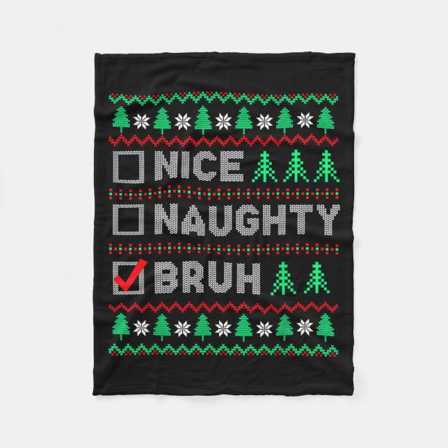 Manta Polar Christmas Nice Naughty Bruh Funny Xmas List Women  (Anverso)