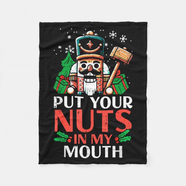 Manta Polar Christmas Nutcracker Put Nuts My Mouth Xmas Humor  (Anverso)