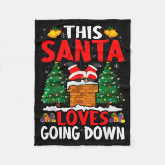 Manta Polar Christmas Santa Loves Going Down Chimney Funny Xma