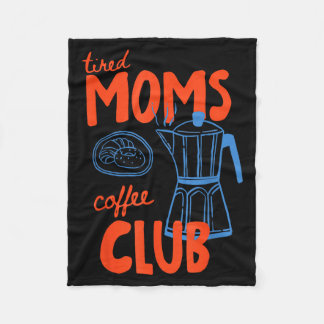 Manta Polar club de café de mamás cansadas vida de mamá feliz 