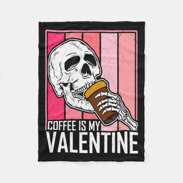 Manta Polar Coffee Is My Valentine Skeleton Skull Valentines D (Anverso)