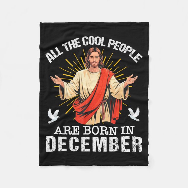 Manta Polar Cool People Are Born In December Christian Jesus C (Anverso)