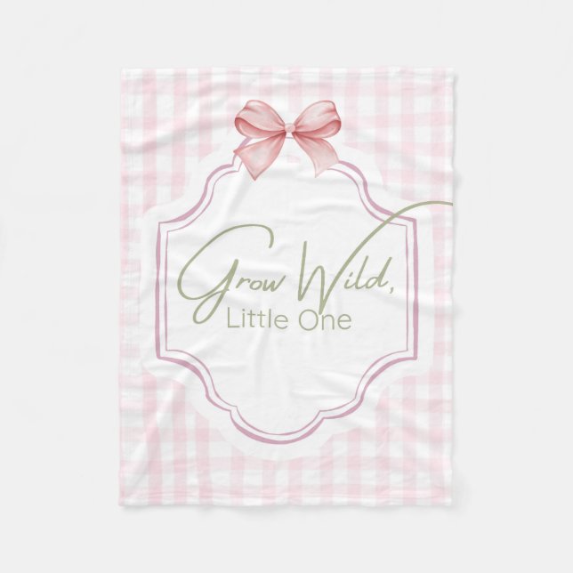 Manta Polar Crecer uno salvaje | Pink Gingham Bow Nursery (Anverso)
