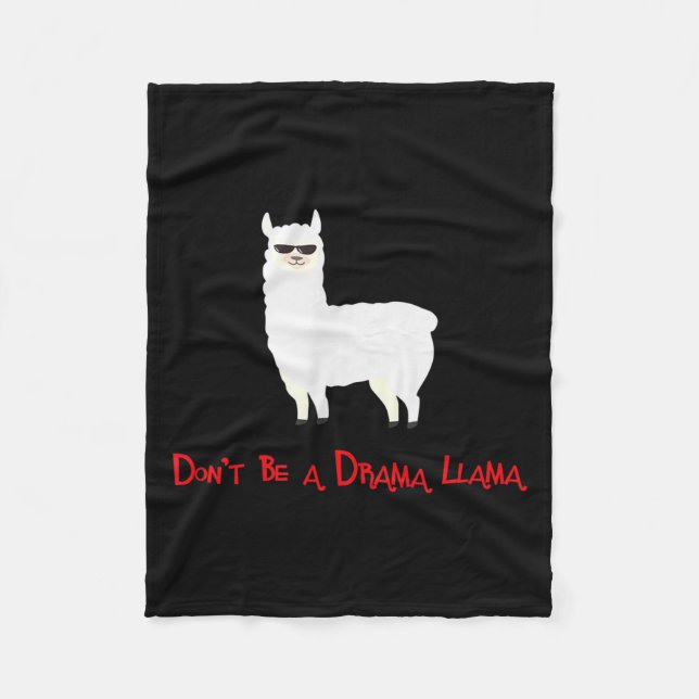 Manta Polar Cute And Funny Don't Be A Drama Llama  (Anverso)
