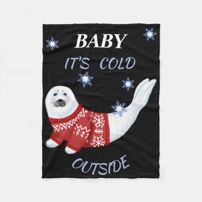 Manta Polar Cute Baby Its Cold Outside Winter Seal T Shirt  (Anverso)