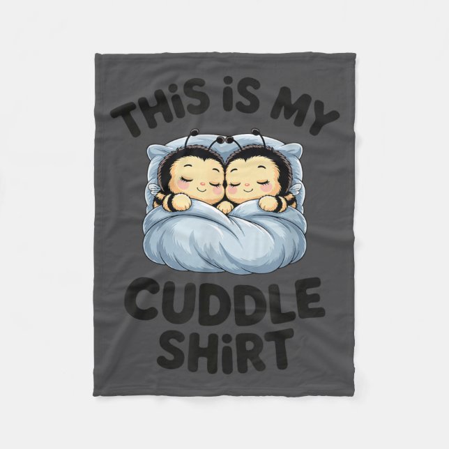 Manta Polar Cute Bees Snuggle This Is My Cuddle  (Anverso)