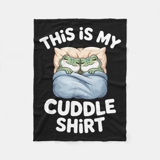Manta Polar Cute Frog Cozy This Is My Cuddle  (Anverso)