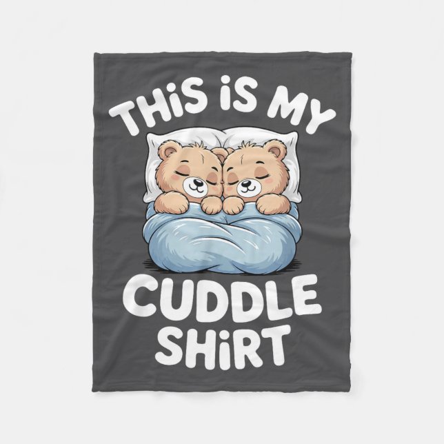 Manta Polar Cute Matching Bear This Is My Cuddle  (Anverso)