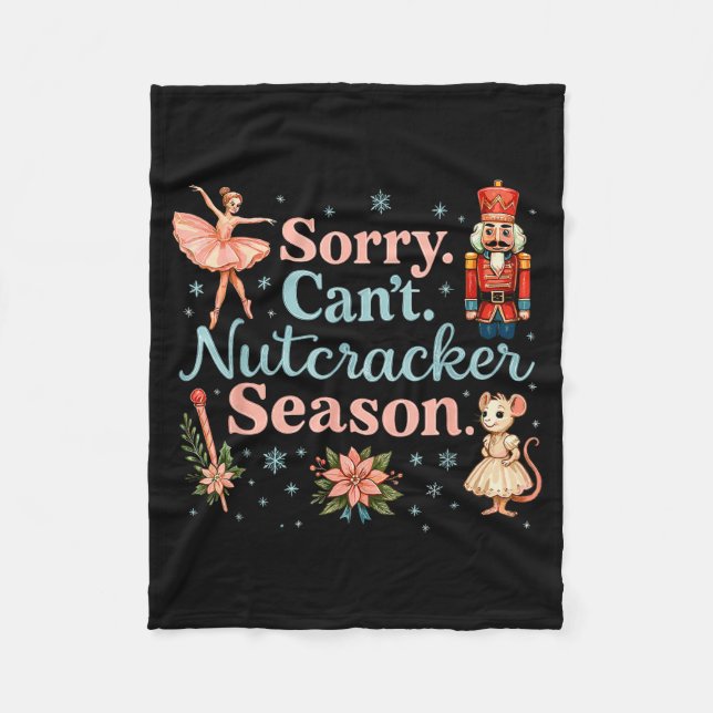 Manta Polar Cute Sorry Cant Nutcracker Season Costume, Christm (Anverso)