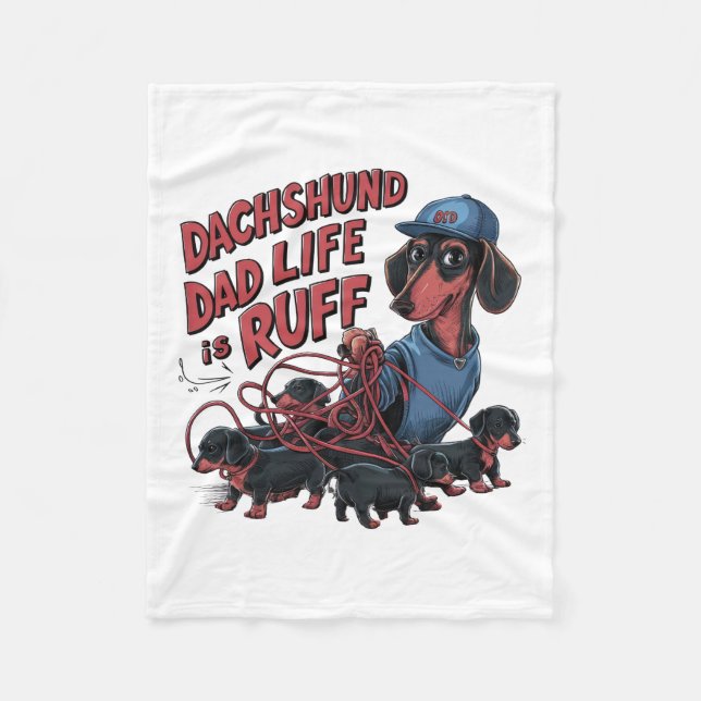 Manta Polar Dachshund Dad Life is Ruff (Anverso)