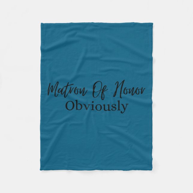 Manta Polar Dama de Honor Obviamente Novia Insring Decir (Anverso)