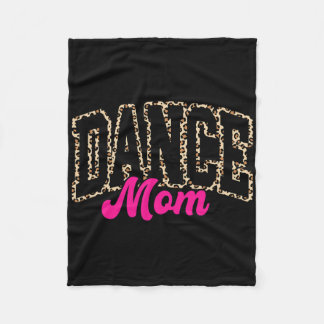Manta Polar Dance Mom Leopard Dancing Mom Life Chicas Dan