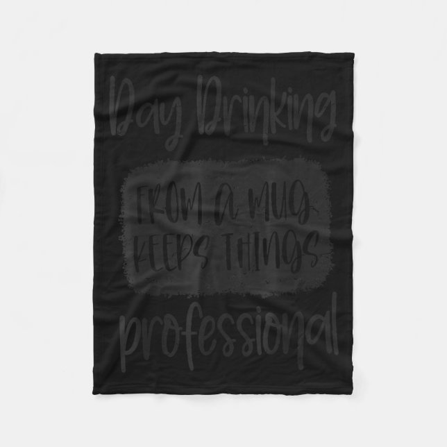 Manta Polar Day Drinking From A Mug, Sarcastic Funny Quotes  (Anverso)