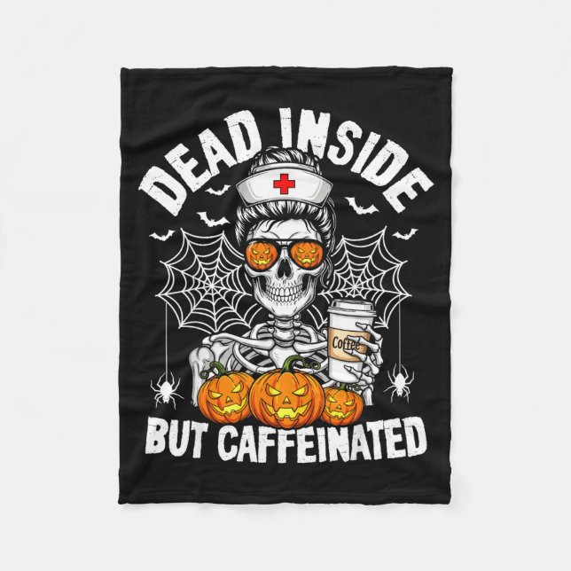 Manta Polar Dead Inside But Caffeinated Funny Nurse Halloween  (Anverso)