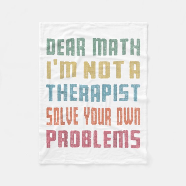 Manta Polar Dear Math I'm Not A Therast Solve Your Own Problem (Anverso)