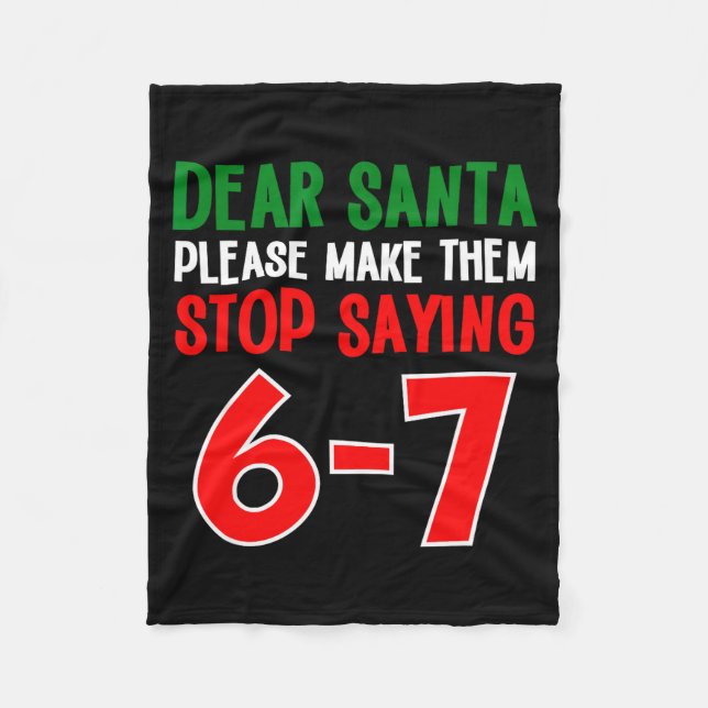 Manta Polar Dear Santa 67 Funny Christmas Six Seven 6-7 Meme M (Anverso)