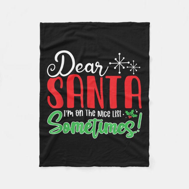 Manta Polar Dear Santa I'm On Nice List Sometimes! Funny Chris (Anverso)