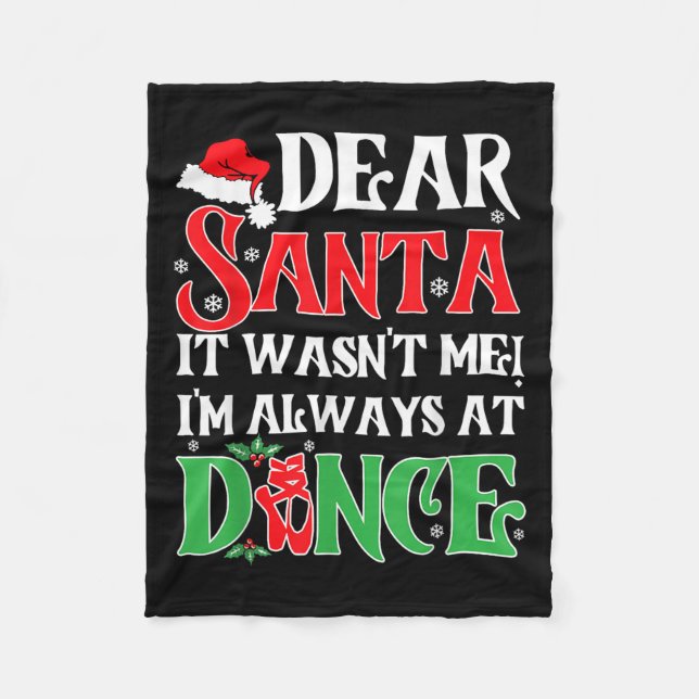 Manta Polar Dear Santa It Wasn't Me I'm Always At Dance Christ (Anverso)