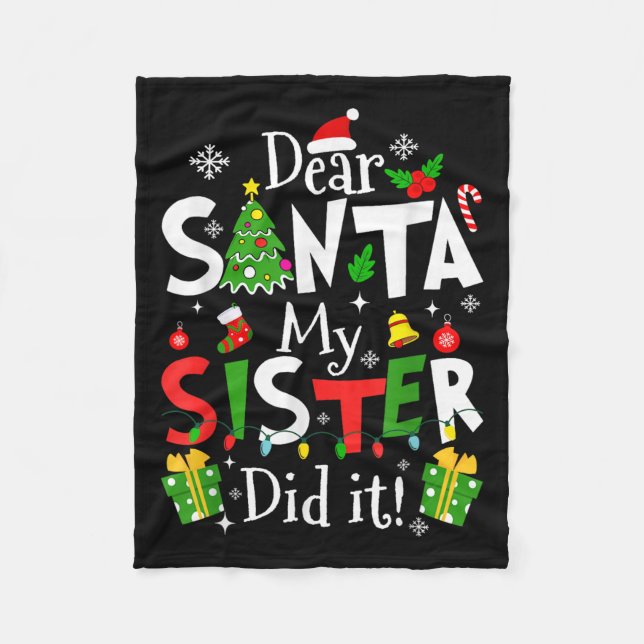Manta Polar Dear Santa My Sister Did It Funny Christmas Xmas G (Anverso)
