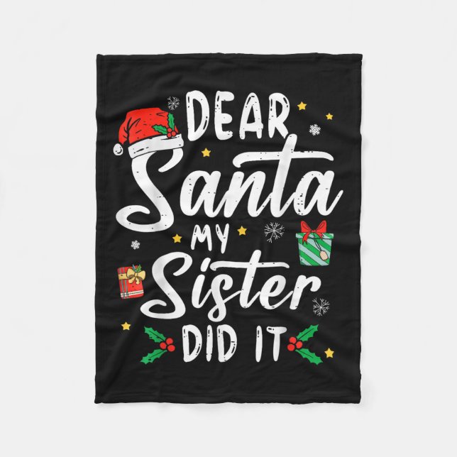 Manta Polar Dear Santa My Sister Did It Girls Kids Boys Funny  (Anverso)