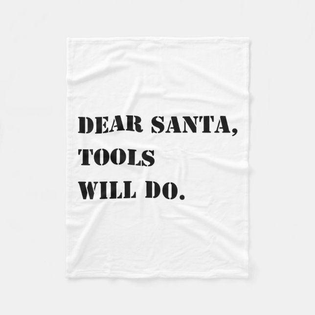 Manta Polar Dear Santa Tools Will Do Funny Xmas Quote Christma (Anverso)