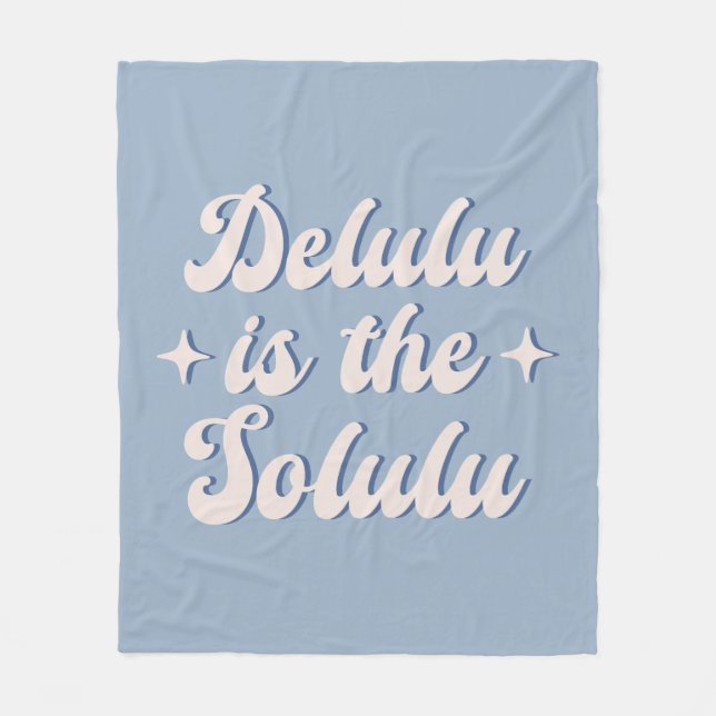 Manta Polar Delulu Es El Solulu (Anverso)
