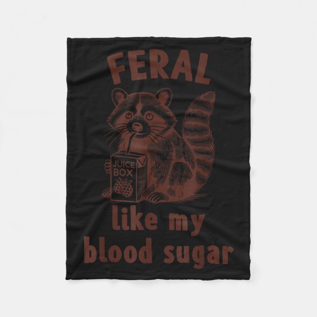 Manta Polar Diabetes Awareness Racoon Feral Like My Blood Suga (Anverso)