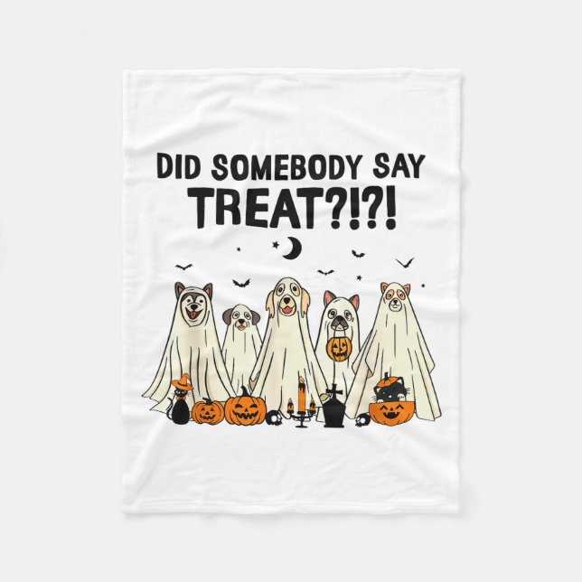Manta Polar Did Somebody Say Treat Dog Lovers Funny Halloween  (Anverso)
