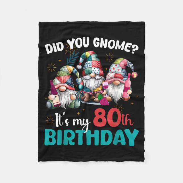 Manta Polar Did You Gnome Its My 80th Birthday 80 Year Old Gno (Anverso)